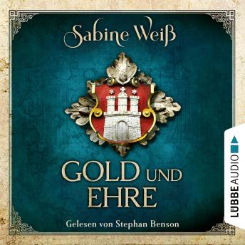Download Gold und Ehre (Ungekürzt) by Sabine Weiß