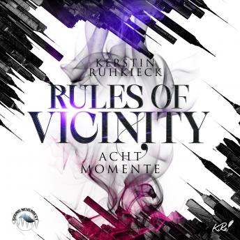 Download Acht Momente - Rules of Vicinity, Band 2 (ungekürzt) by Kerstin Ruhkieck