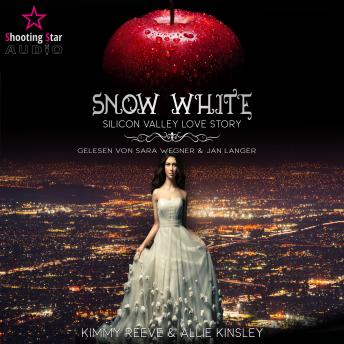 [German] - Snow White - Silicon Valley Love Story (ungekürzt)