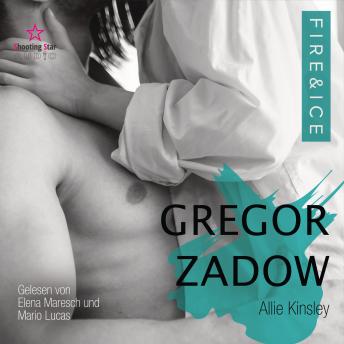[German] - Gregor Zadow - Fire&Ice, Band (ungekürzt)