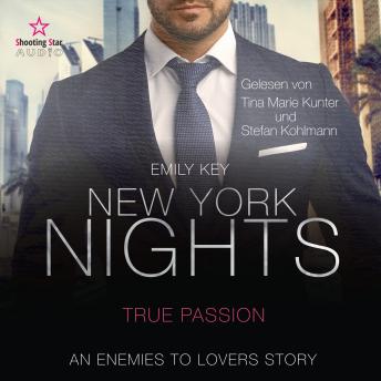 [German] - New York Nights: True Passion - New York Gentlemen, Band 4 (ungekürzt)