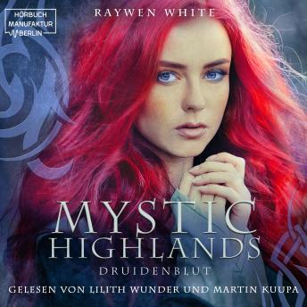 [German] - Druidenblut - Mystic Highlands, Band 1 (ungekürzt)