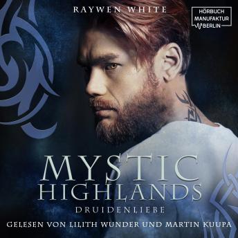 [German] - Druidenliebe - Mystic Highlands, Band 2 (ungekürzt)