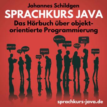 [German] - Sprachkurs Java - Das Hörbuch über objektorientierte Programmierung (ungekürzt) | Johannes Schildgen episode artwork