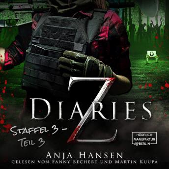 [German] - Z Diaries, 3: Staffel, Teil 3 (ungekürzt)