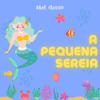 [Portuguese] - Abel Classics, A Pequena Sereia