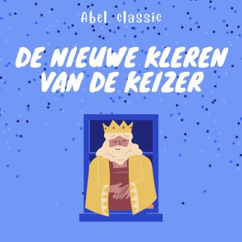 [Dutch; Flemish] - Abel Classics, De nieuwe kleren van de keizer