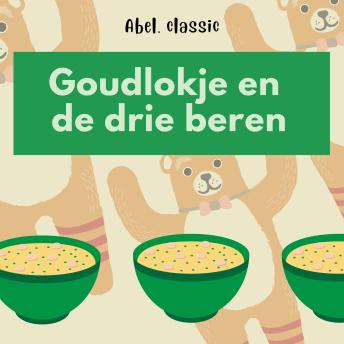 [Dutch; Flemish] - Abel Classics, Goudlokje en de drie beren