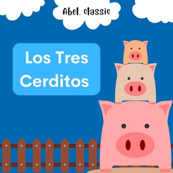 [Spanish] - Abel Classics, Los Tres Cerditos
