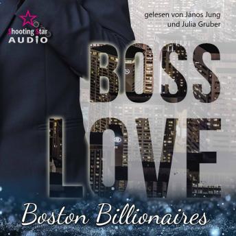 [German] - Boss Love: Adrian - Boston Billionaires, Band 1 (ungekürzt)