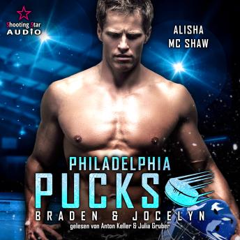 [German] - Philadelphia Pucks: Braden & Jocelyn - Philly Ice Hockey, Band 5 (ungekürzt)