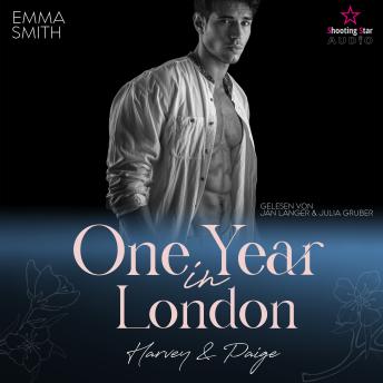 [German] - One Year in London: Harvey & Paige - Travel for Love, Band 1 (ungekürzt)
