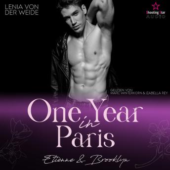[German] - One Year in Paris: Etienne & Brooklyn - Travel for Love, Band 3 (ungekürzt)