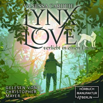 [German] - Lynx Love - Verliebt in einen Luchs (ungekürzt)