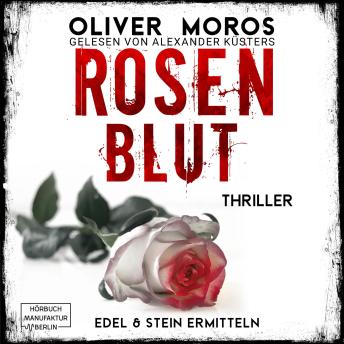 [German] - Rosenblut - Kripo Berlin: Edel & Stein ermitteln - Thriller, Band 1 (ungekürzt)