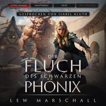 [German] - Der Fluch des schwarzen Phönix - Ein Fantasy-LitRPG-Roman (ungekürzt)