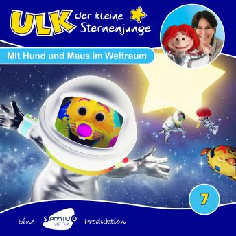 [German] - Ulk der kleine Sternenjunge, Folge 7: Mit Hund und Maus im Weltraum