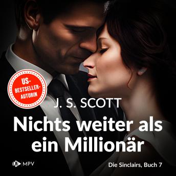 [German] - Nichts weiter als ein Millionär -Liam - Die Sinclairs, Band 7 (ungekürzt)