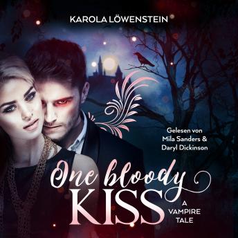 [German] - One Bloody Kiss (ungekürzt)