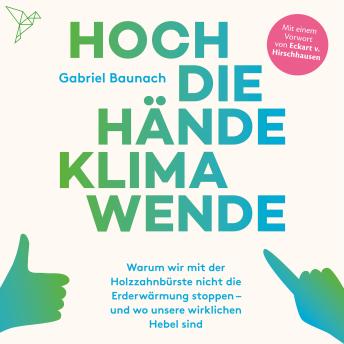 [German] - Hoch die Hände, Klimawende! (Ungekürzt)