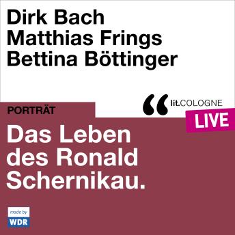 [German] - Das Leben des Ronald Schernikau - lit.COLOGNE live (ungekürzt)