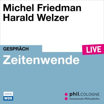 [German] - Zeitenwende - phil.COLOGNE live (ungekürzt)