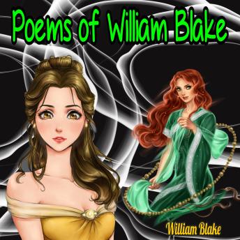 Poems of William Blake (Unabridged)