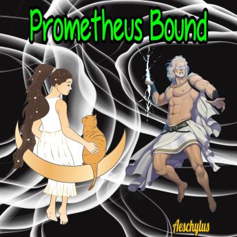 Prometheus Bound (Unabridged)