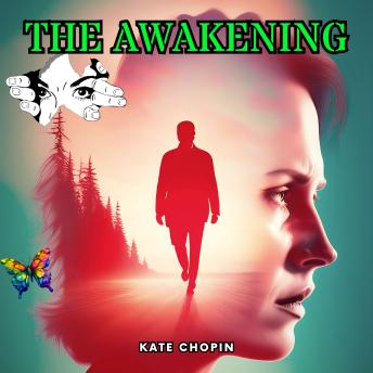 The Awakening (Unabridged)