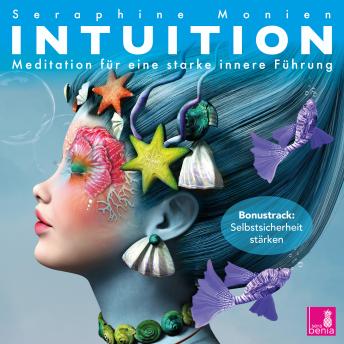 [German] - Intuition - Meditation für eine starke innere Führung