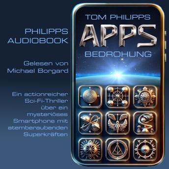 [German] - Bedrohung - Apps - Sci-Fi-Thriller, Band 1 (ungekürzt)