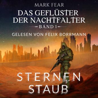 [German] - Sternenstaub - Das Geflüster der Nachtfalter, Band 1 (ungekürzt)