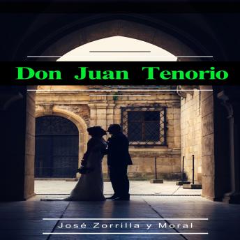 [Spanish] - Don Juan Tenorio (Íntegra)