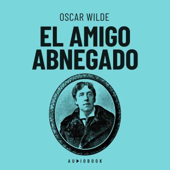 [Spanish] - El amigo abnegado