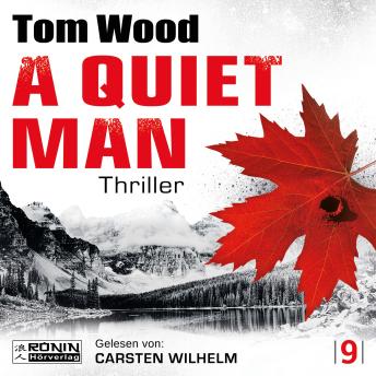 [German] - A Quiet Man - Victor - Ein schweigsamer Mann ist ein gefährlicher Mann, Band 9 (ungekürzt)