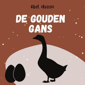 [Dutch; Flemish] - Abel Classics, De gouden gans