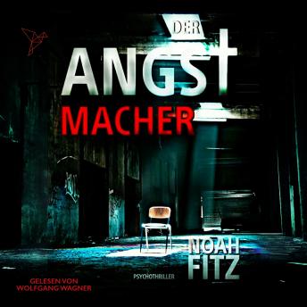 [German] - Der Angstmacher - Johannes-Hornoff-Thriller, Band 4 (Ungekürzt)