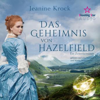 [German] - Das Geheimnis von Hazelfield - Zeitreise-Roman, Band 1 (ungekürzt)