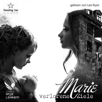 [German] - Marie - Verlorene Ziele (ungekürzt)