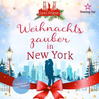 [German] - Weihnachtszauber in New York - New York Winter Romance, Band 1 (ungekürzt)