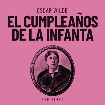 [Spanish] - El cumpleaños de la infanta (Completo)
