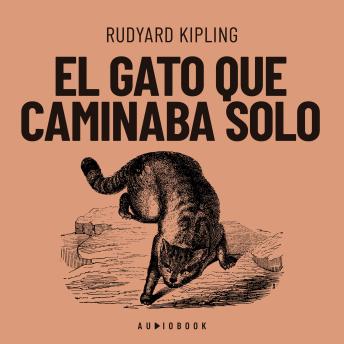 [Spanish] - El gato que caminaba solo (Completo)