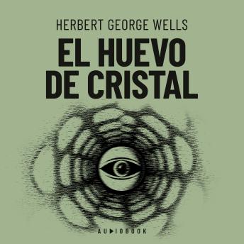 [Spanish] - El huevo de cristal (Completo)