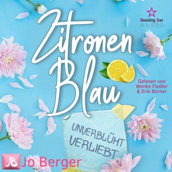 Download Zitronenblau - Unverblümt verliebt (ungekürzt) by Jo Berger