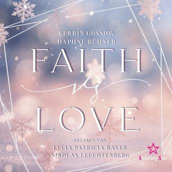 [German] - Faith vs. Love - vs. Love, Band 1 (ungekürzt)