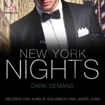[German] - New York Nights: Dark Demand - A Second Chance Romance - New York Gentlemen, Band 3 (ungekürzt)