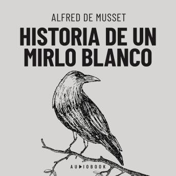 [Spanish] - Historia de un mirlo blanco (Completo)