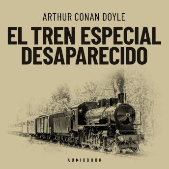 [Spanish] - El tren especial desaparecido (Completo)