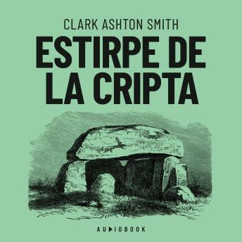 [Spanish] - Estirpe de la cripta (Completo)