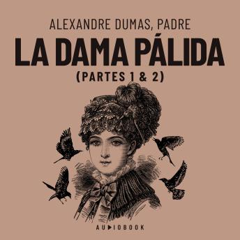 [Spanish] - La dama pálida (Completo)